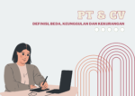 PT dan CV: Definisi, Beda, Keunggulan dan Kekurangan 4 Pengertian PT dan CV